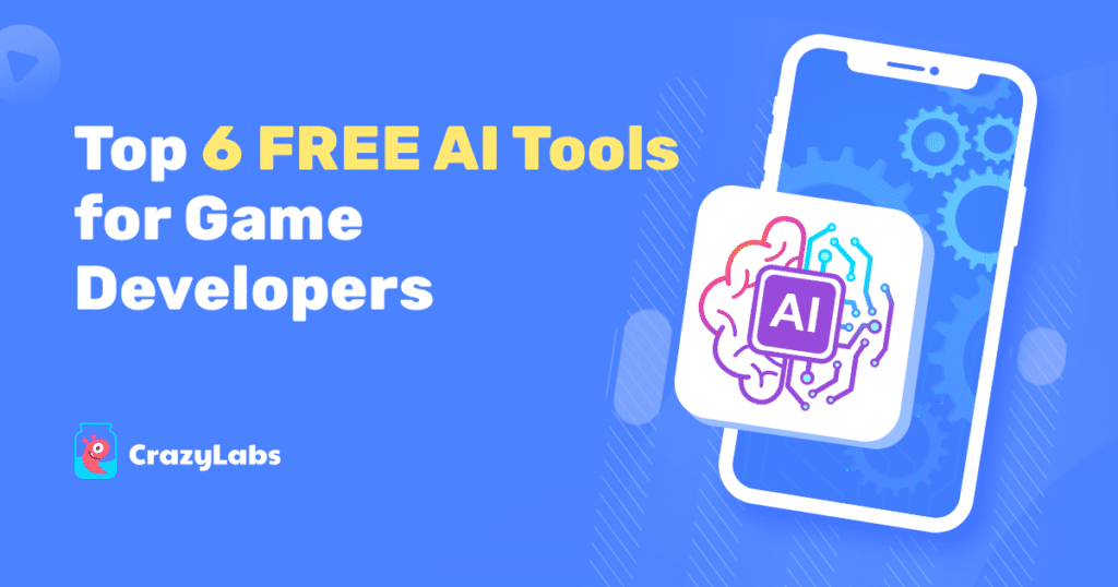 The Best 6 Free AI Tools for Game Developers